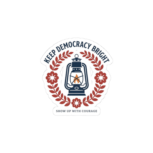 Keep Democracy Bright Lantern Sticker | Civic Courage, Participation