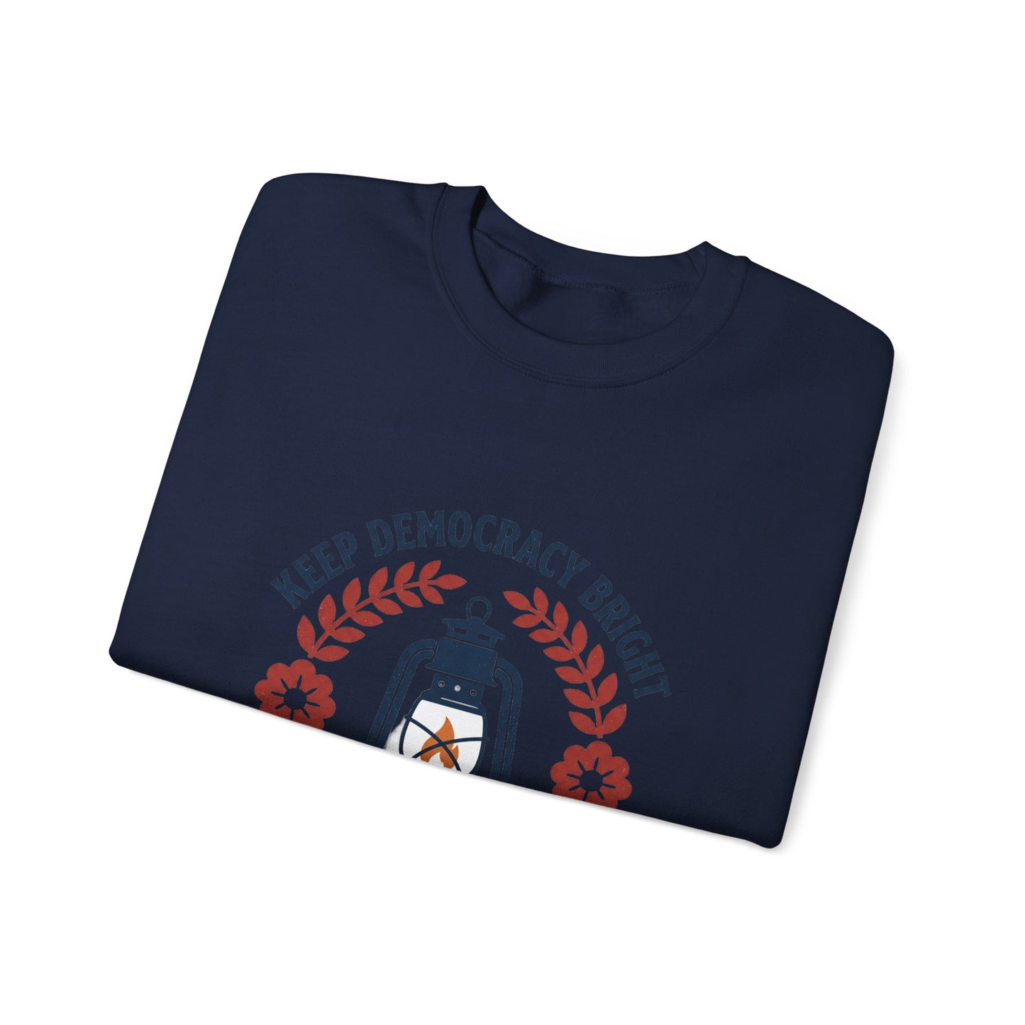 Keep Democracy Bright Crewneck Sweatshirt | Civic Courage, Participatory Democracy