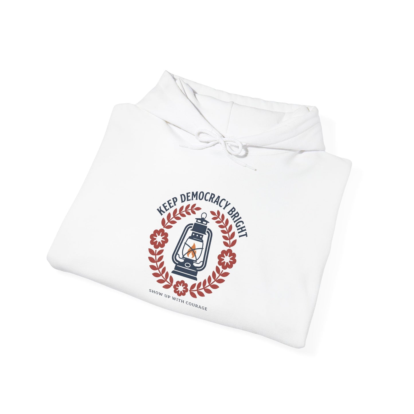 Keep Democracy Bright Hoodie | Civic Courage, Participation Apparel