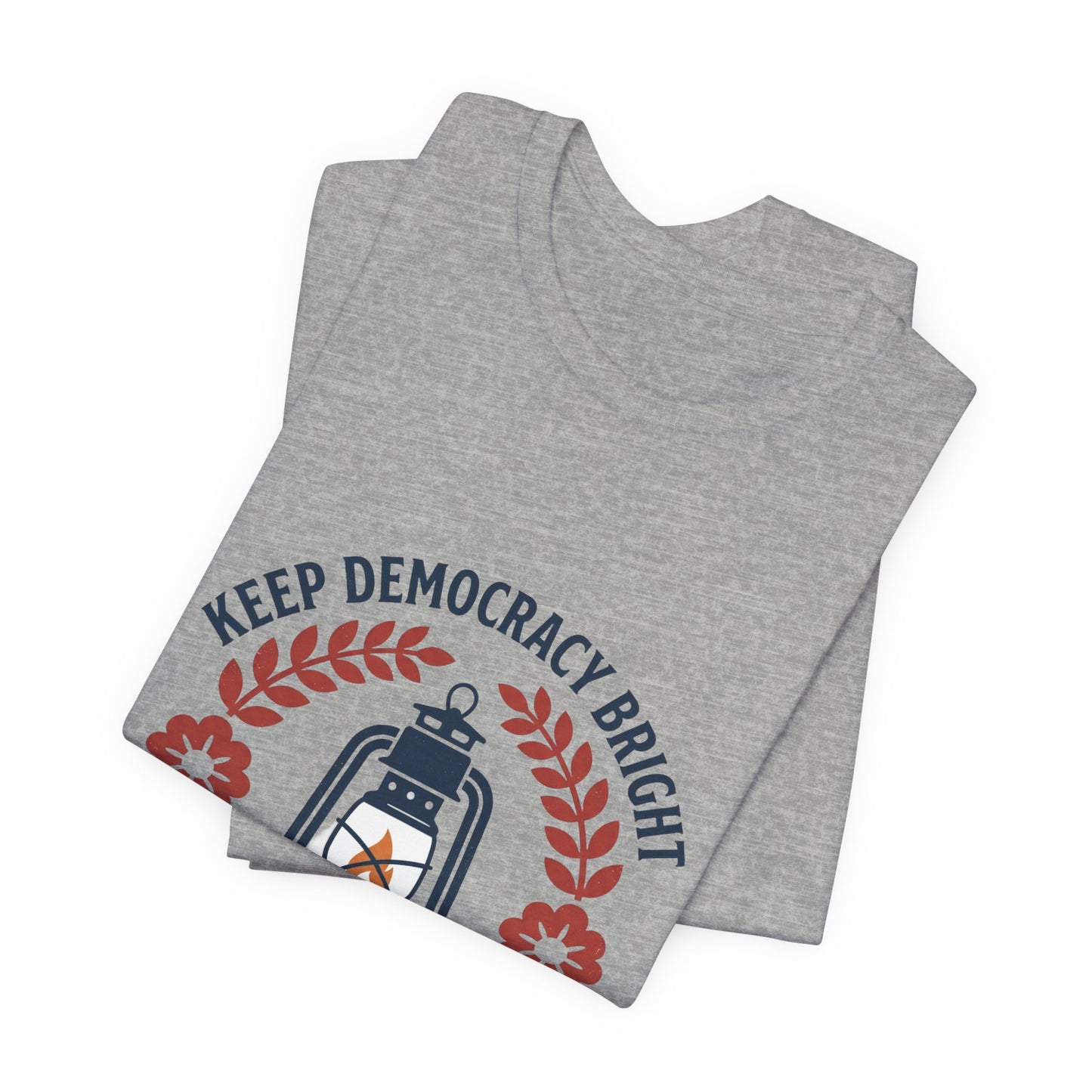 Keep Democracy Bright Lantern Tee | Civic Courage, Participation