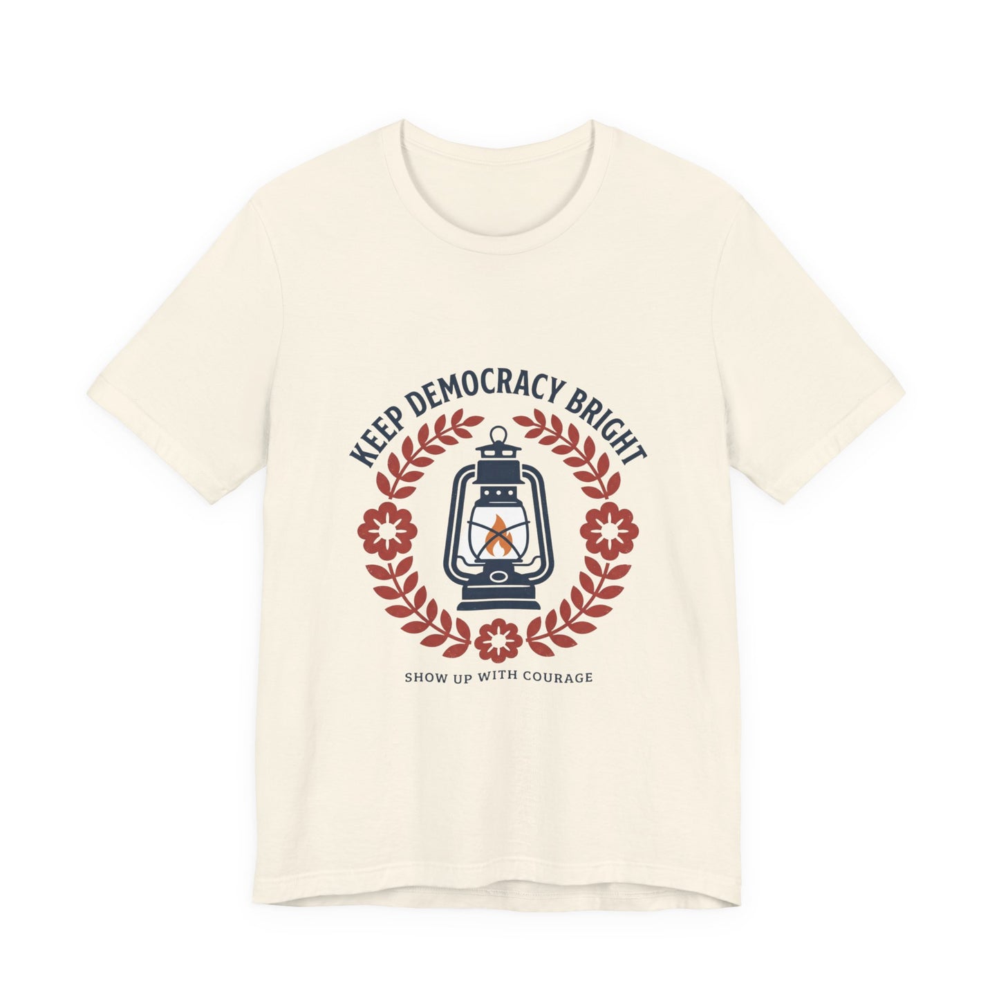 Keep Democracy Bright Lantern Tee | Civic Courage, Participation