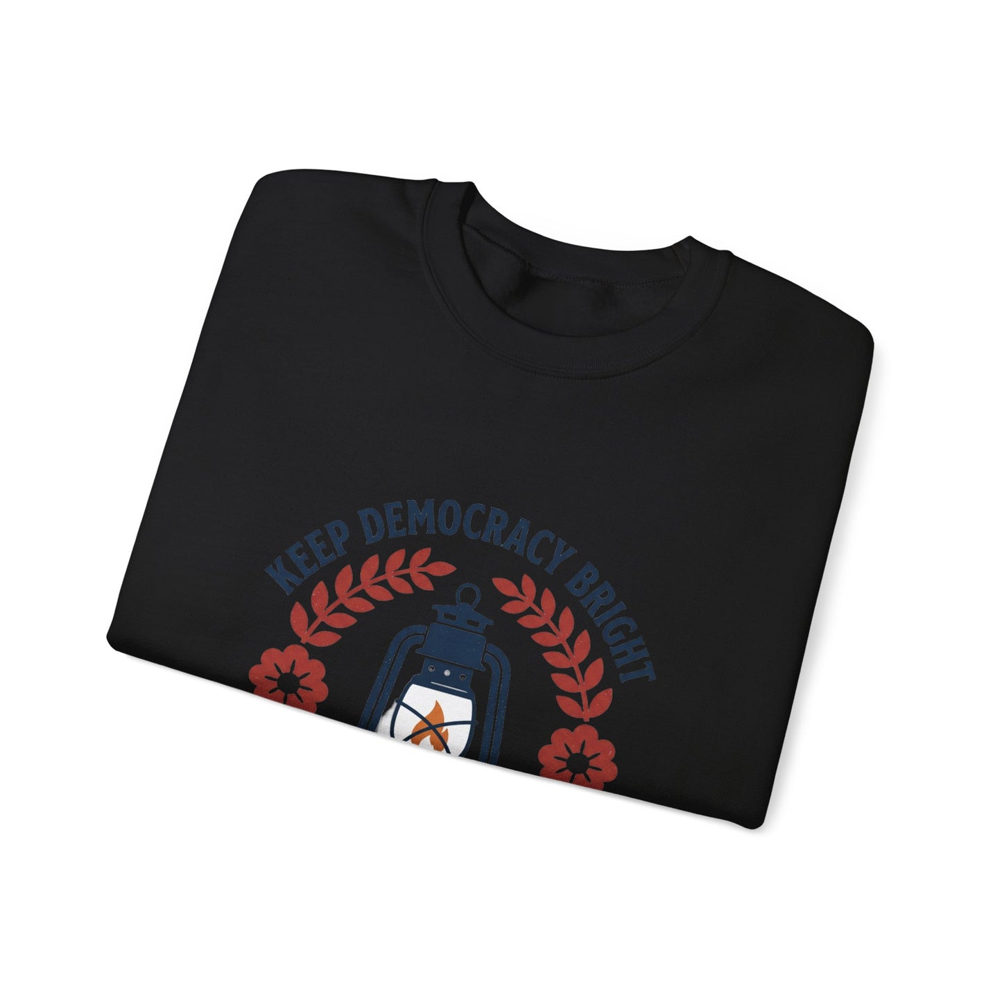 Keep Democracy Bright Crewneck Sweatshirt | Civic Courage, Participatory Democracy