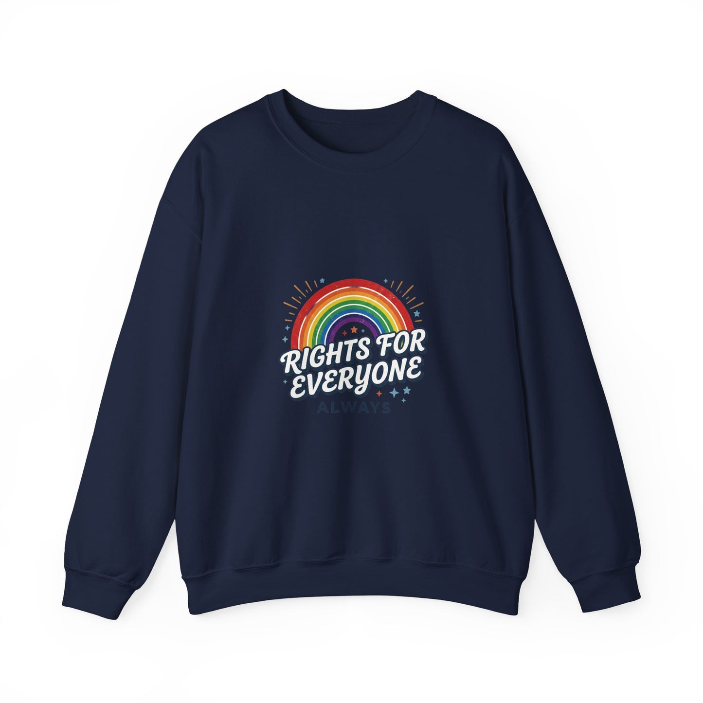Copy of Rights For Everyone Always sweatshirt | Democracy civic courage, inclusive apparel
