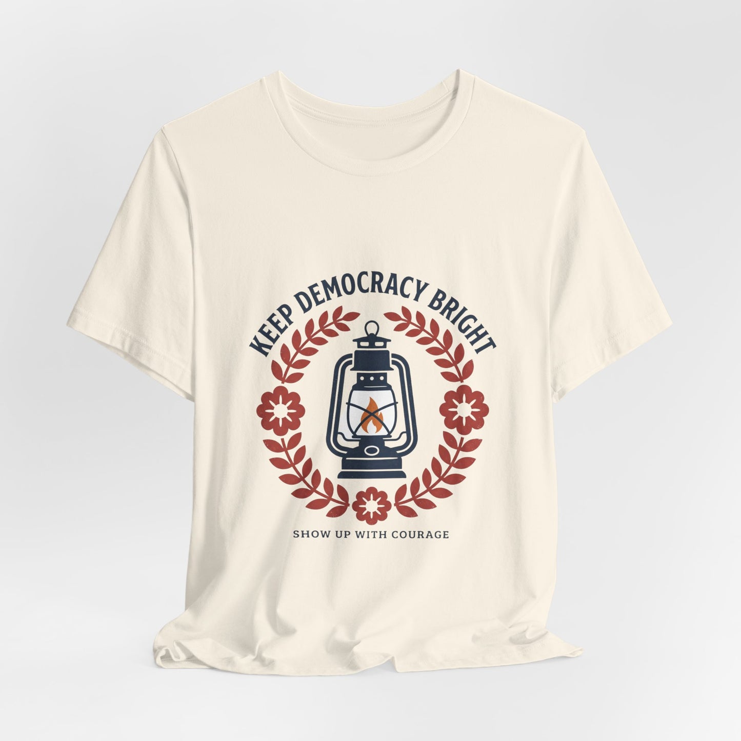 Keep Democracy Bright Lantern Tee | Civic Courage, Participation
