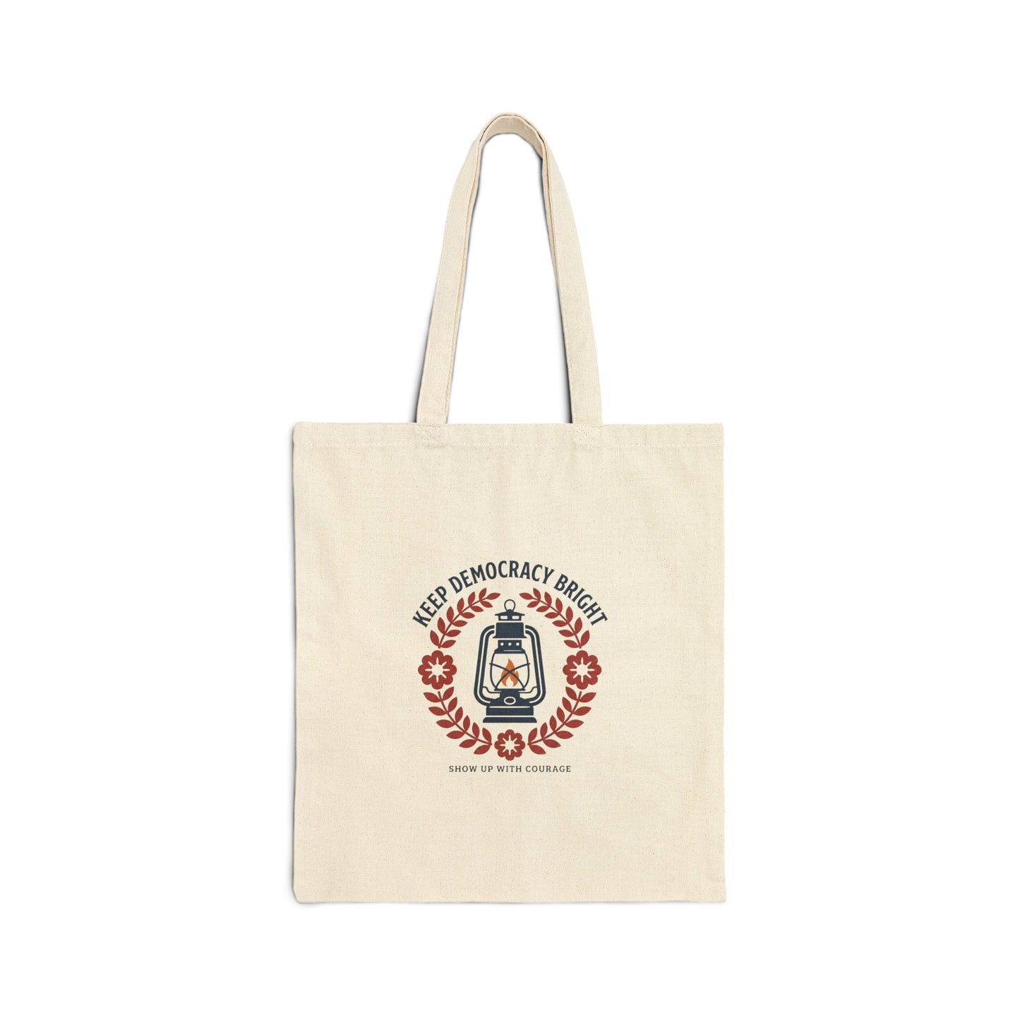 Keep Democracy Bright Tote | Civic Courage, Participation Canvas