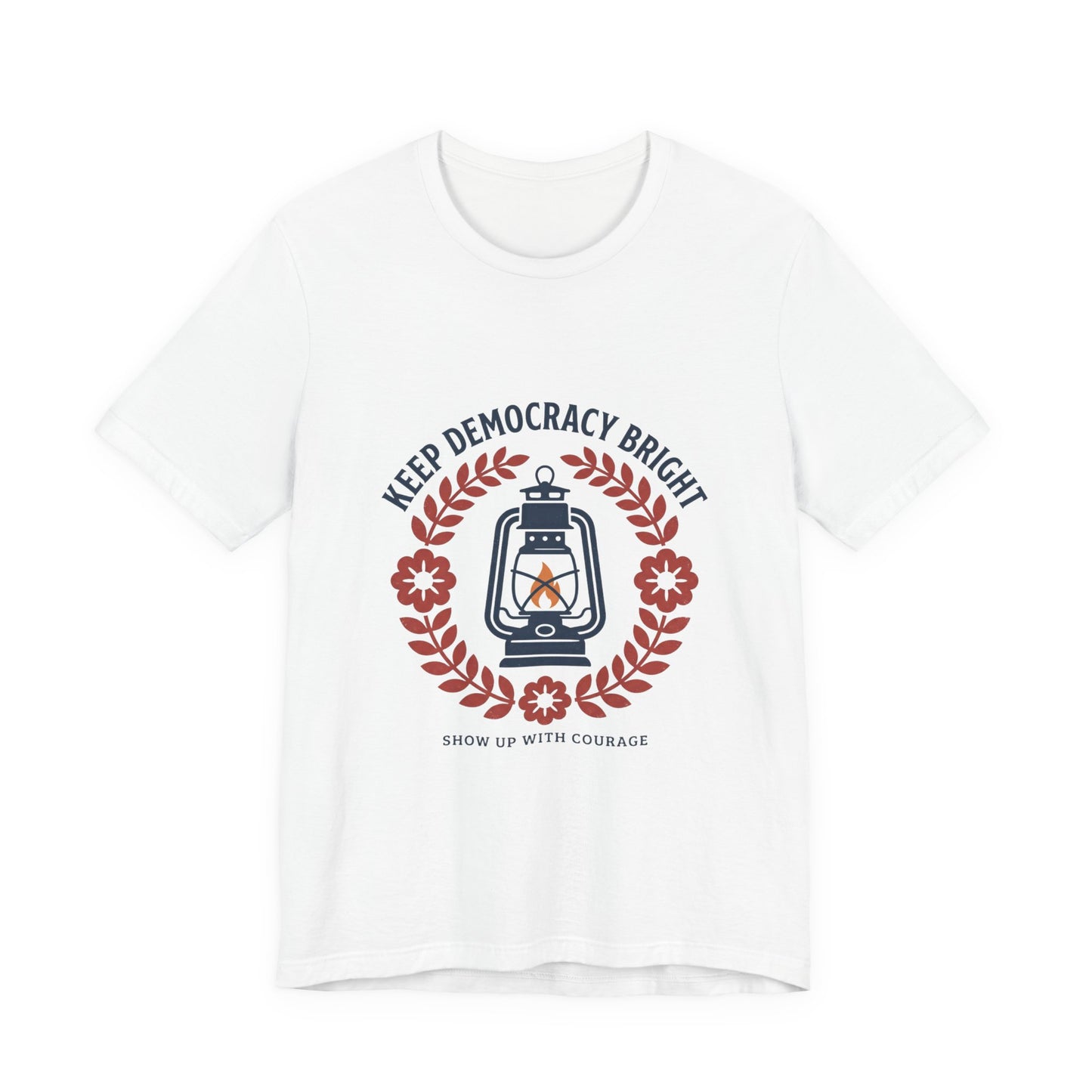 Keep Democracy Bright Lantern Tee | Civic Courage, Participation