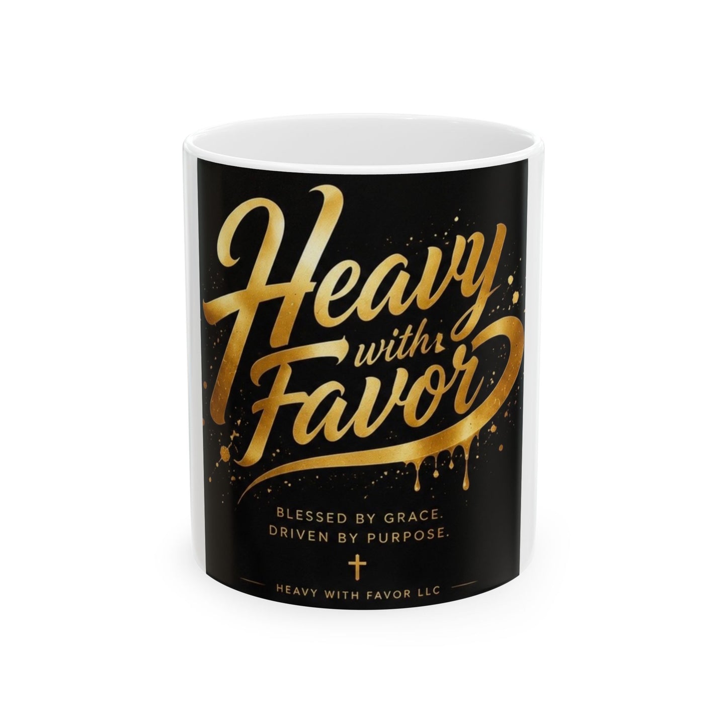 Heavy With Favor Ceramic Mug — Inspirational Gold Script Coffee Cup (11oz/15oz)