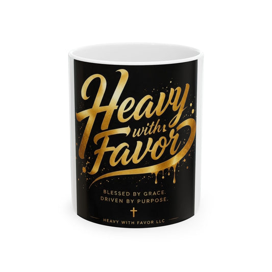 Heavy With Favor Ceramic Mug — Inspirational Gold Script Coffee Cup (11oz/15oz)