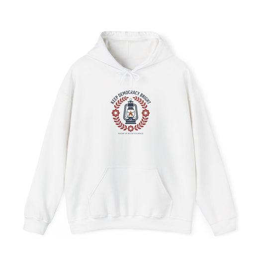 Keep Democracy Bright Hoodie | Civic Courage, Participation Apparel