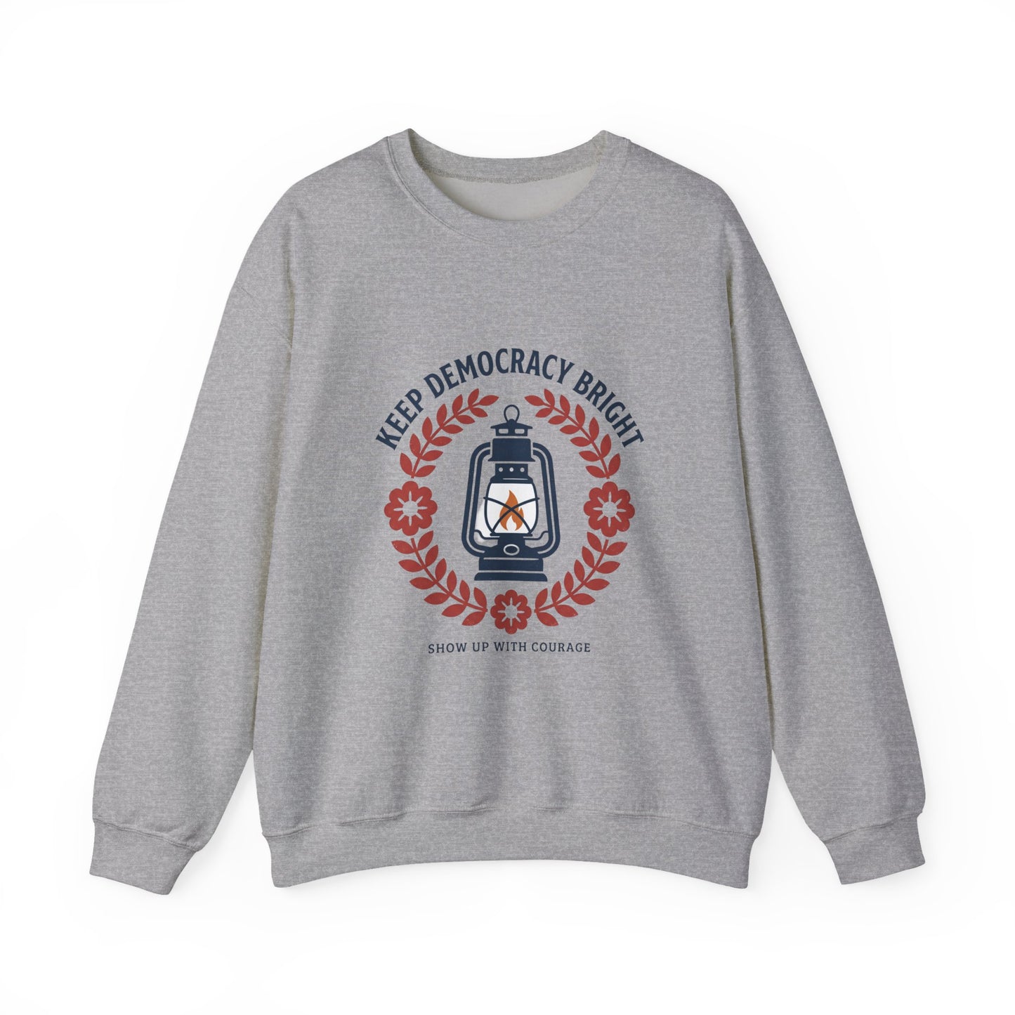Keep Democracy Bright Crewneck Sweatshirt | Civic Courage, Participatory Democracy