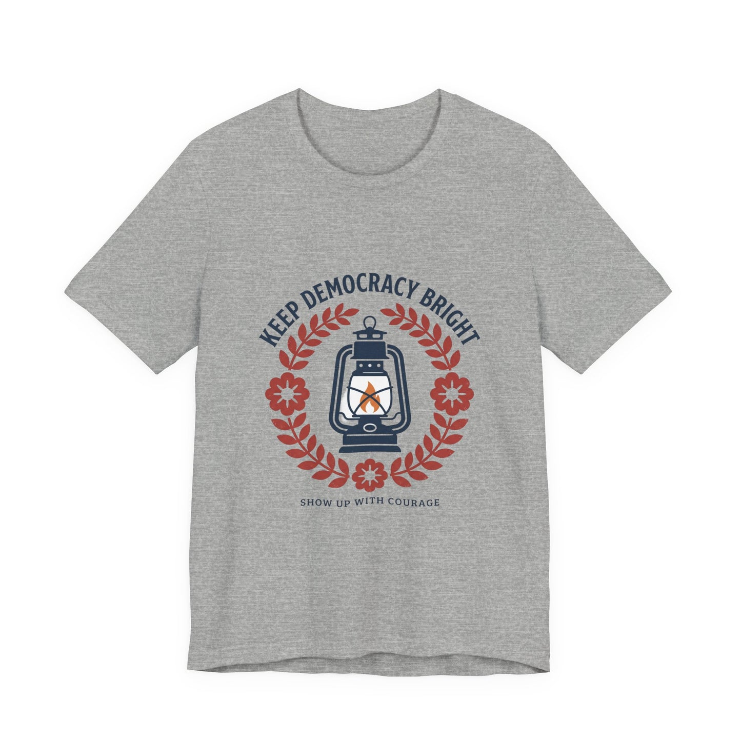 Keep Democracy Bright Lantern Tee | Civic Courage, Participation